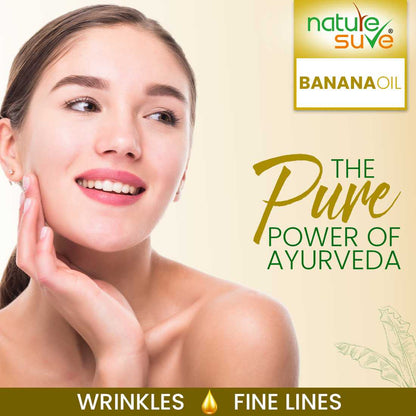 Nature Sure Banana Oil for Wrinkles and Fine Lines in Men & Women - 30ml